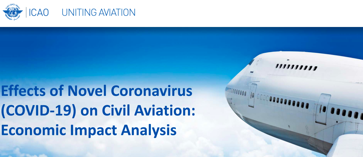 ICAO News: Report on the Effects of Novel Coronavirus  (COVID‐19) on Civil Aviation: Economic Impact Analysis